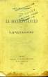 LA ROCHEFOUCAULD ET VAUVENARGUES. DEUX MORALISTES