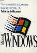 GUIDE DE L'UTILISATEUR WINDOWS. COLLECTIF