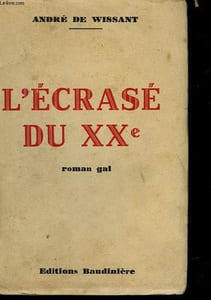 L'ECRASE DU XX°