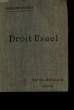 PRECIS DE DROIT USUEL - ENSEIGNEMENT SECONDAIRRE ET ENSEIGNEMENT PRIMAIRE. BONNAIRE GEORGES ET BOIVIN EDMOND