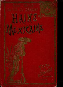 LA VIE AU DESERT - HAINE MEXICAINE