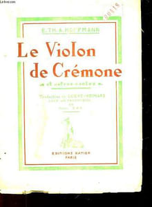 LE VIOLON DE CREMONE ET AUTRES CONTES