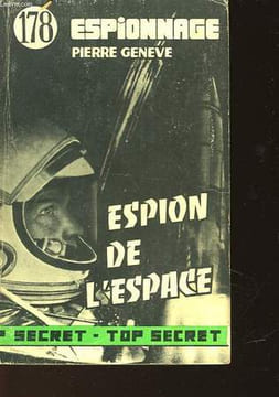 L'ESPION DE L'ESPACE. GENEVE Pierre