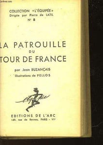 LA PATROUILLE DU TOUR DE FRANCE