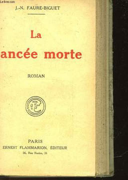 LA FIANCEE MORTE. FAURE-BIGUET J.N.