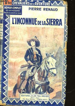 L'INCONNUE DE LA SIERRA. RENAUD PIERRE