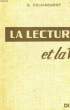 LA LECTURE ET LA VIE - 4° MODERNE. DELAISEMENT G.