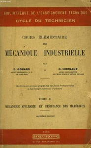 COURS ELEMENTAIRES DE MECANIQUE INDUSTRIELLE - TOME II
