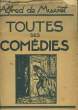 TOUTES SES COMEDIES - N°1. MUSSET ALFRED DE