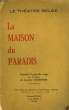 LA MAISON DU PARADIS. GERREBOS L.