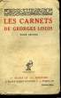LES CARNETS DE GEROGES LOUIS - TOME SECOND - 1912 - 1917. LOUIS GEORGES