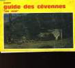 SUPER GUIDE DES CEVENNES. COLLECTIF