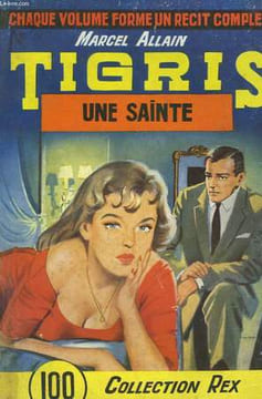 TIGRIS UNE SAINTE - N°40. ALLAIN MARCEL