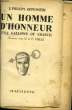 UN HOMME D'HONNEUR - THE GALLOWS OF CHANCE. OPPENHEIM E. PHILIPPS