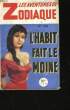 LES AVENTURES DE ZODIAQUE - L'HABIT FAIT LE MOINE - N°139. MARTIN GASTON