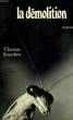 LA DEMOLITION. SOURDINE THOMAS