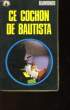 CE COCHON DE BAUTISTA - N°14. RAIMUNDO