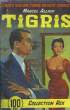 TIGRIS. ALLAIN MARCEL