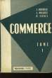 COMMERCE - TOME 1. BOUREAU MAILHOT