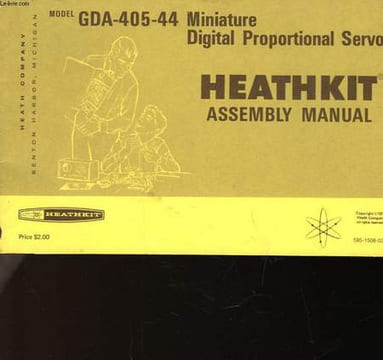 GDA-405-44 MINIATURE DIGITAL PROPORTIONAL SERVO - HEATHKIT - ASSEMBLY MANUAL. COLLANGE CHRISTIANE
