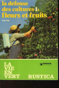 LA DEFENSE DES CULTURES 1 : FLEURS ET FRUITS - N°60