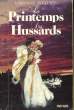 LE PRINTEMPS DES HUSSARDS. BUCHART LORRAINE