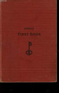 METHOD FOR TEACHING MODERN LANGUAGES - ENGLISH PART - FIRST BOOK. BERLITZ