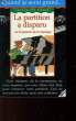 LA PARTITION A DISPARU - OU LA PASSION DE LA MUSIQUE. PIERRE JACQUELINE
