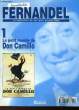 INOUBLIABLE FERNANDEL - LA COLLECTION DE SES PLUS GRANDS FILMS - 1 - LE PETIT MONDE DE SON CAMILLO. COLLECTIF