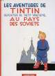 "LES AVENTURES DE TINTIN - REPORTER DU PETIT "" VINGTIEME"" AU PAYS DES SOVIETES". HERGE