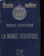 LA MANTE RELIGIEUSE - THE PRAYING MENTIS. RUTLEDGE NANCY