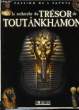 PASSION DE L'EGYPTE - A LA RECHERCHE DU TRESOR DE TOUTANKHAMON. COLLECTIF