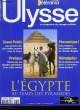 TELERAMA - ULYSSE - LE MAGAZINE DU VOYAGE CULTUREL - N°66 - L'EGYPTE AU TEMPS DES PYRAMIDES. COLLECTIF