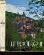 LE ROUERGUE. CHAIGNE LOUIS