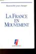 LA FRANCE EN MOUVEMENT. COLLECTIF