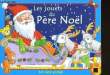 LES JOUETS DU PERE NOEL. NON PRECISE