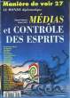 MANIERE DE VOIR 27 - MEDIAS ET CONTROLE DES ESPRITS. COLLECTIF