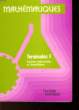 MATHEMATIQUES - TERMINALE F - SECTIONS INDUSTRIELLES ET SCIENTIFIQUES - F1 à F6, F9 ET F10. COLLECTIF