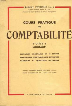 COURS PRATIQUE DE COMPTABILITE - TOME 1 - PREMIERE PARTIE. VEYRENEC ALBERT