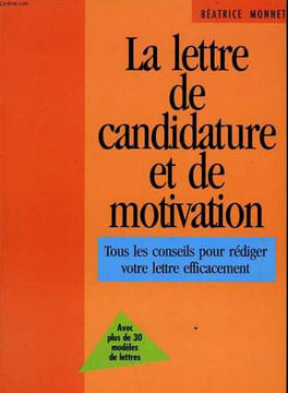 LA LETTRE DE CANDIDATURE ET DE MOTIVATION. MONNET BEATRICE