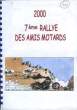 7° RALLYE DES AMIS MOTARDS. NON PRECISE