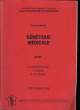 GENETIQUE MEDICALE - DCEM I. BOURROUILLOU G. - CALVAS P. - COLOMBIES P.