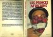LES PRINCES AFRICAINS. LAMINE SEYDOU