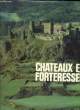 CHATEAUX ET FORTERESSES. SCHUERL WOLFGANG F.
