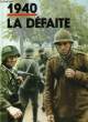 1940 - LA DEFAITE. COLLECTIF