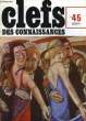 CLEFS DES CONNAISSANCES - N°45. COLLECTIF
