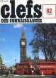 CLEFS DES CONNAISSANCES - N°82. COLLECTIF