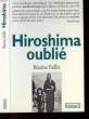 HIROSHIMA OUBLIE. FAILLES BEATRICE