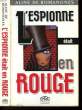 L'ESPIONNE ETAIT EN ROUGE - MA VIE D'AGENT SECRET. ROMANONES ALINE DE