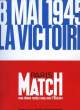 8 MAI 1945 LA VICTOIRE. COLLECTIF